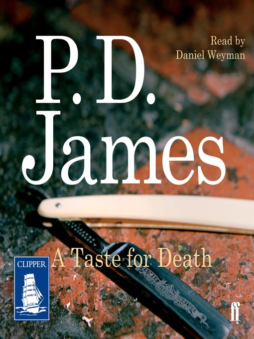 Title details for A Taste for Death by P.D. James - Wait list